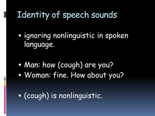 Phonetics, The Sounds of Language | PPT