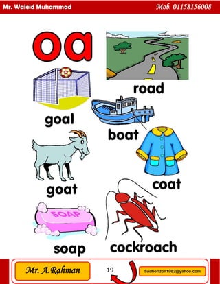 19
Mr. Waleid Muhammad Mob. 01158156008
Mr. A.Rahman Sadhorizon1982@yahoo.com
 