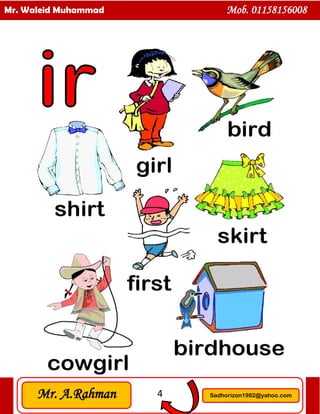 4
Mr. Waleid Muhammad Mob. 01158156008
Mr. A.Rahman Sadhorizon1982@yahoo.com
 