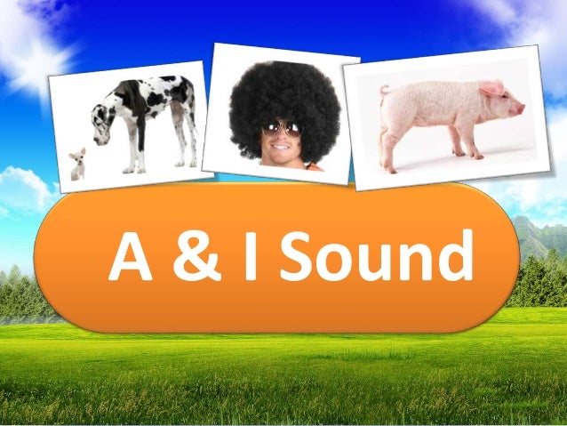 Phonics a and i sound