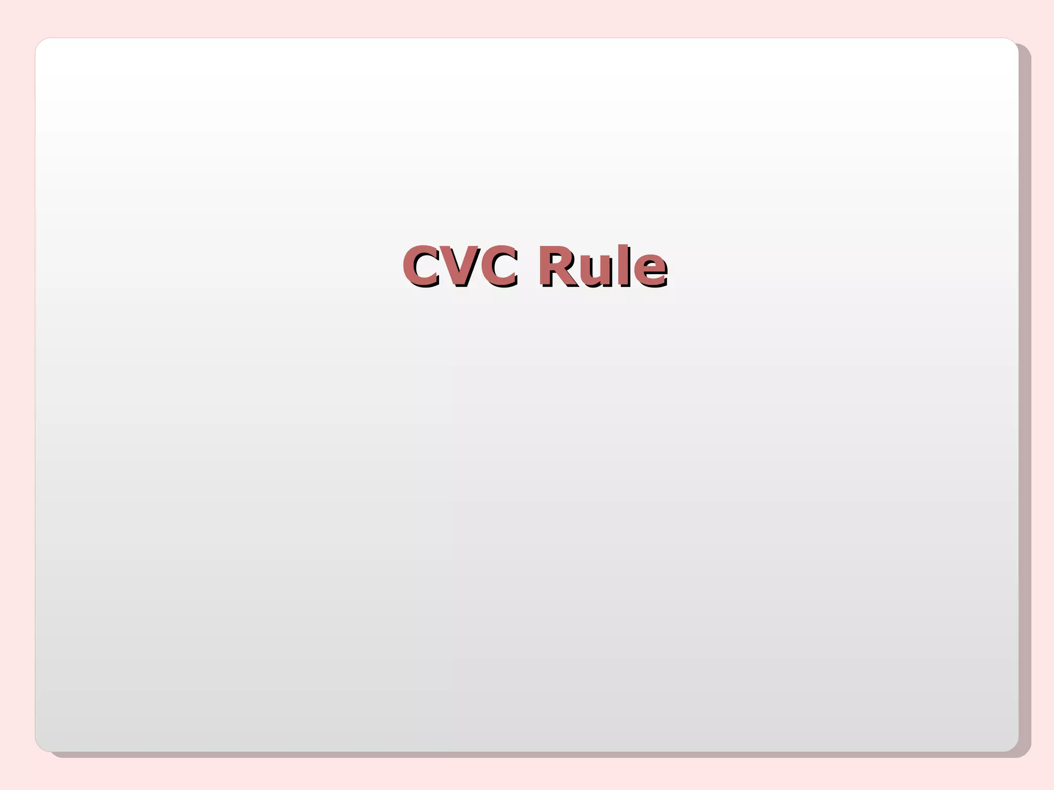 CVC Rule 