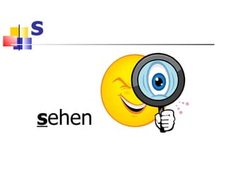 s s ehen