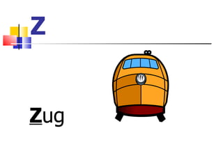Z Z ug