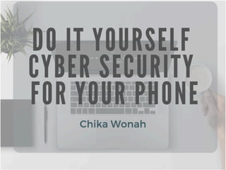 DIY Cybersecurity for your Phone
