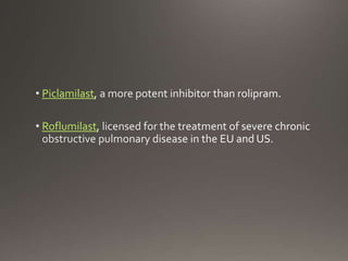 Piclamilast
Roflumilast
 