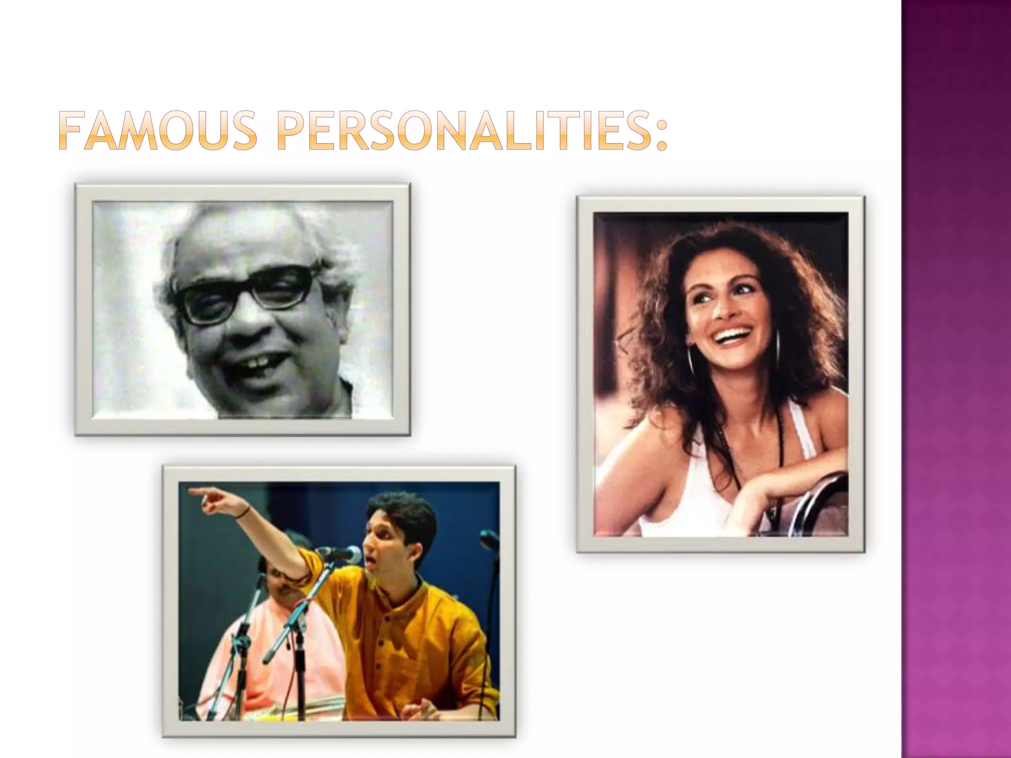 Famous personalities: