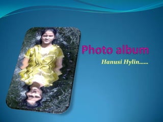 Photo album HanusiHylin…… 