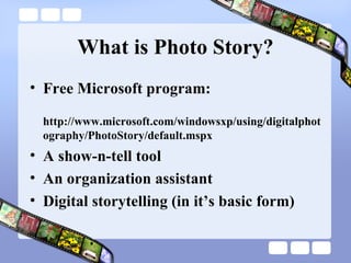 Photo Story 101 | PPT