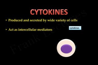 Cytokines, interleukins, interferons, TNF, CSFs and Chemokines