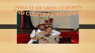SHGCO AWARDS CERMONY AND CULTURAL PROGRAM
