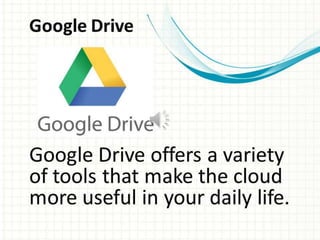 Google Drive Features Presentation | PPTX