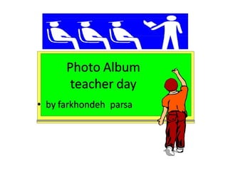 Photo Album Teacher Day