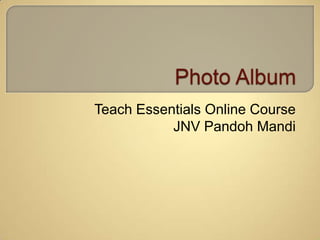 Teach Essentials Online Course  JNV Mandi 
