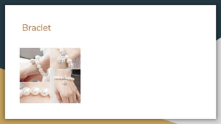 Braclet
 