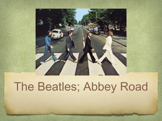 The Beatles; Abbey Road 
 