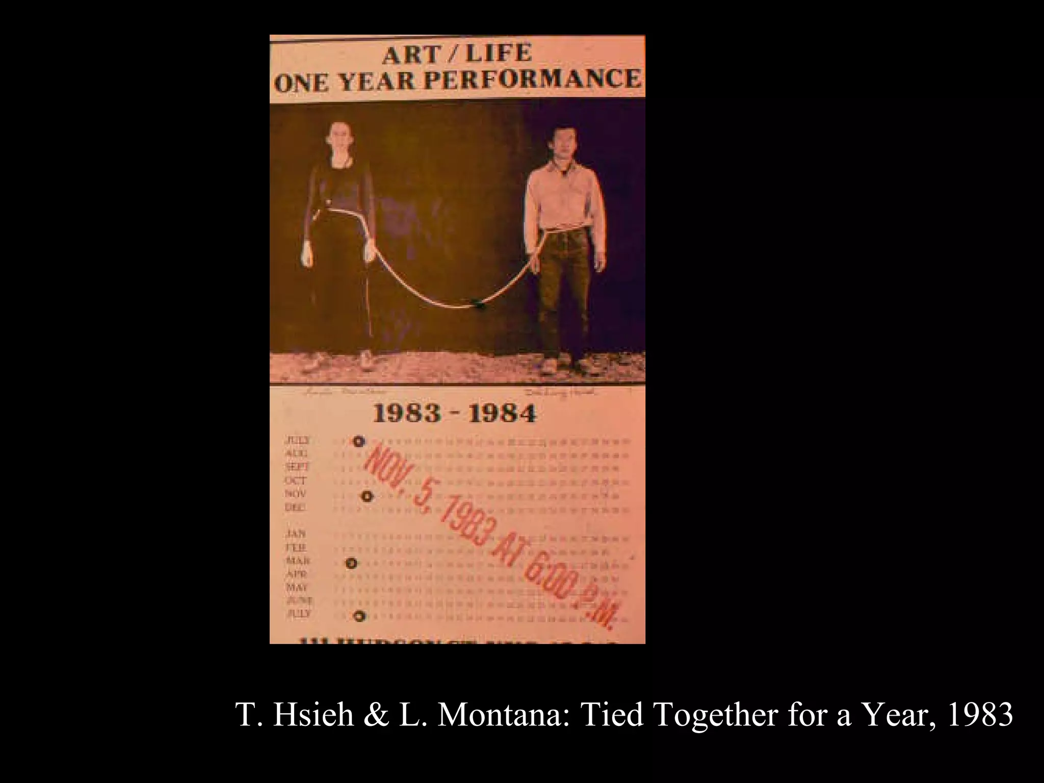 T. Hsieh & L. Montana: Tied Together for a Year, 1983 