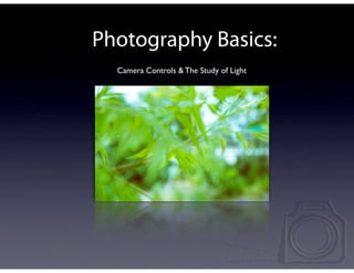 Camera Controls and the Study of Light | PDF