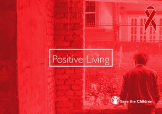 Positive Living
 
