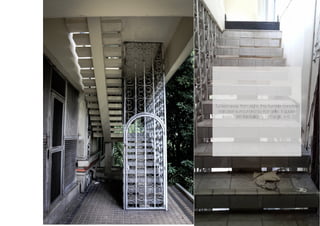 Tucked away from sight, this humble concrete
staircase surrounded by iron grille, it guides
leads from the balcony to the ground.
 