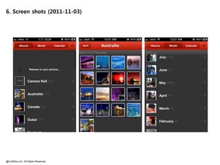 6. Screen shots (2011-11-03)




@CultStory Inc. All Rights Reserved.
 