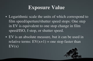 Obtaining the Perfect Exposure | ODP