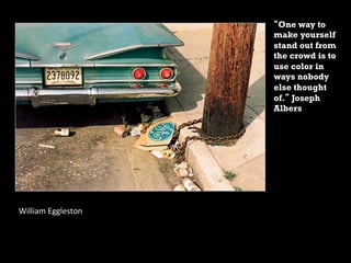 How	
  does	
  COLOR	
  pertain	
  to	
  Photography?	
  

 