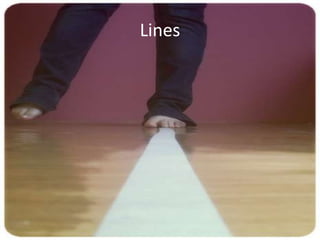 Lines