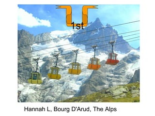 Hannah L, Bourg D'Arud, The Alps 1st 
