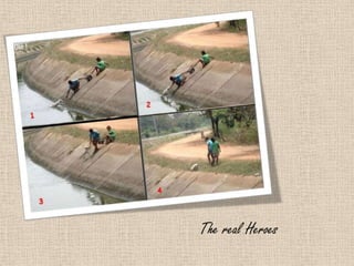 The real Heroes
 
