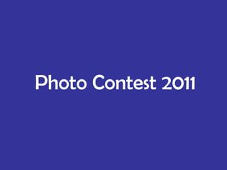 Photo Contest 2011 