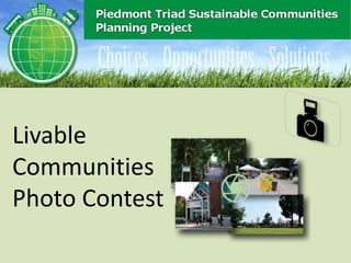 Livable
Communities
Photo Contest
 