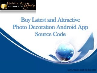 由NordriDesign™提供
www.nordridesign.com
Buy Latest and Attractive
Photo Decoration Android App
Source Code
 