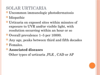Solar Photodermatosis Photobiology and photosensitive dermatoses | PPTX