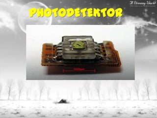 PHOTODETEKTOR
 