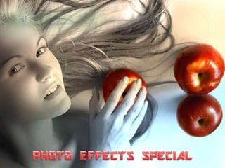 PHOTO EFFECTS SPECIAL 