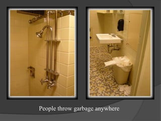 People throw garbage anywhere