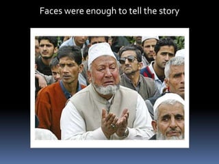 Faces were enough to tell the story
 