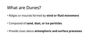 Exploring Geological Features Across Our Solar System: Dunes, Canyons ...