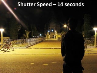 Shutter Speed – 14 seconds 
