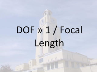 DOF » 1 / Focal Length 