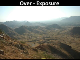 Over - Exposure 