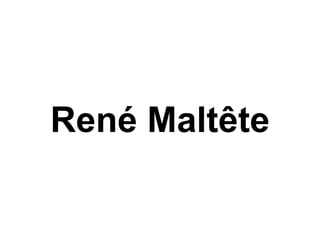 René Maltête 