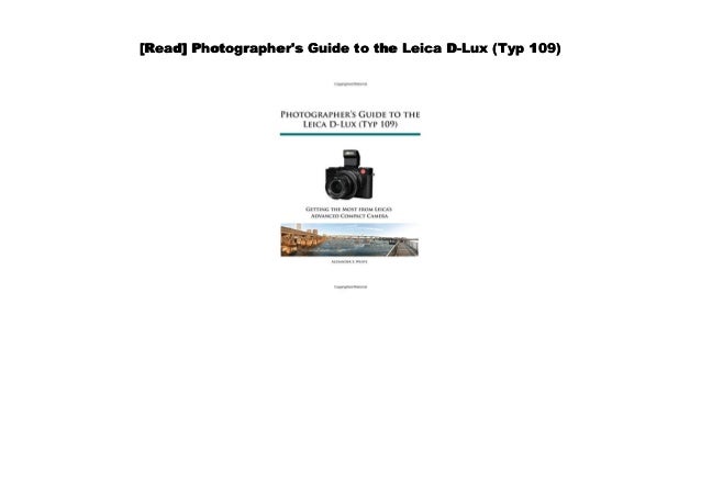 Doc Photographer S Guide To The Leica D Lux Typ 109