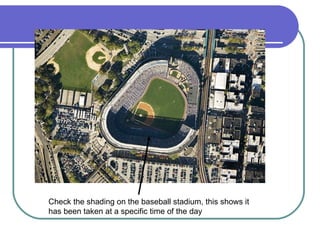 Check the shading on the baseball stadium, this shows it has been taken at a specific time of the day 