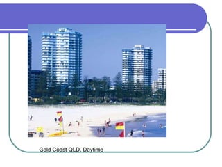 Gold Coast QLD, Daytime 