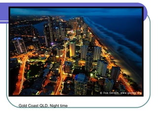 Gold Coast QLD, Night time 