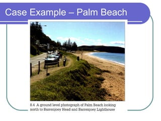 Case Example – Palm Beach 
