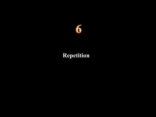 Repetition