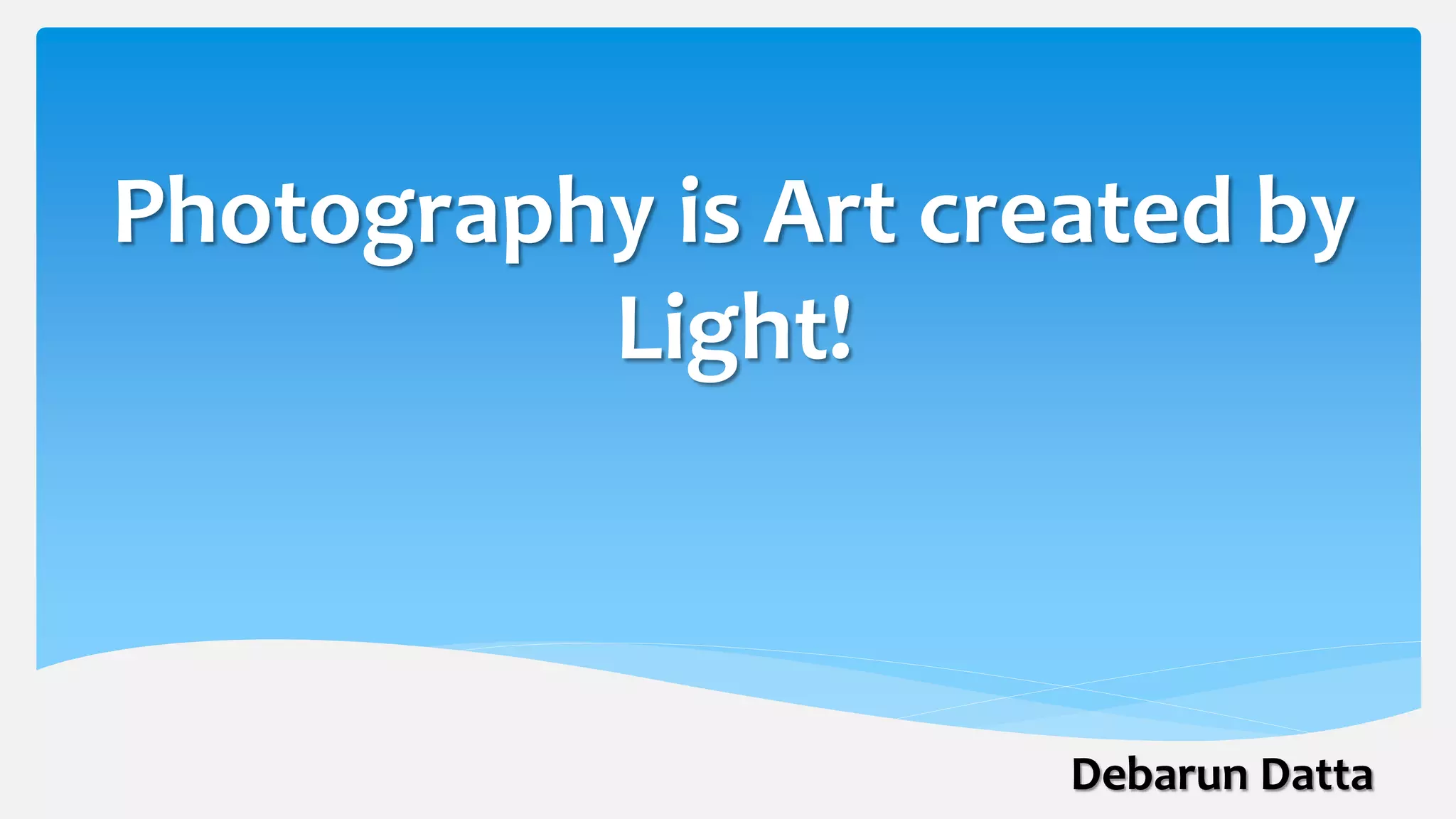 Photography PPT photography-ppt