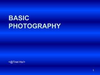 BasicPhotography <@Triet Ho/> 1 